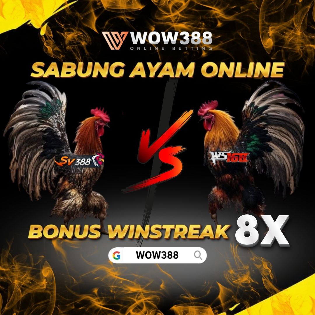 Potensi menang Sabungayam Wow388